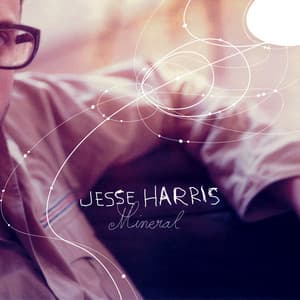 Mineral - Jesse Harris