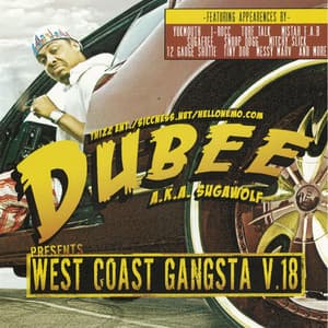 West Coast Gangsta, Vol. 18 - Dubee