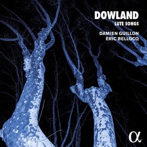 Dowland: Lute Songs - John Dowland