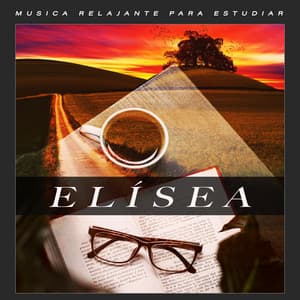 Elísea - Musica Relajante Para Estudiar