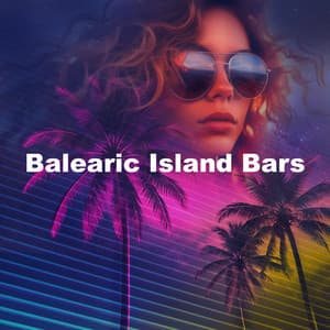 Balearic Island Bars - Beach House Chillout Music Academy
