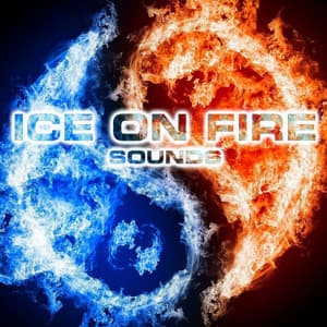 Ice on Fire Sounds - Ice on Fire Sounds