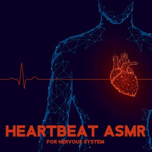 Heartbeat ASMR for Sleep, Calming Effect for Nervous System - ASMR Sounds Clinic