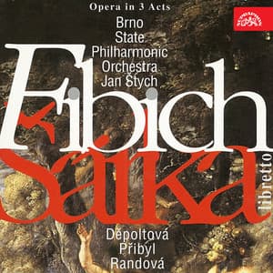 Fibich: Šárka - Zdeněk Fibich