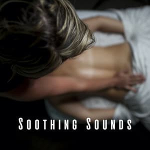 Soothing Sounds: Massage Music for Inner Harmony - Pure Massage Music