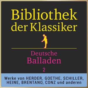 Bibliothek der Klassiker: Deutsche Balladen 2 - Jürgen Fritsche