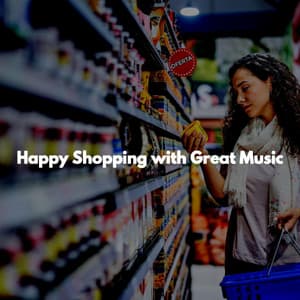 Happy Shopping with Great Music - Old Classic Jazz
