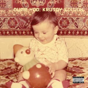Dump YOD: Krutoy Edition - Your Old Droog