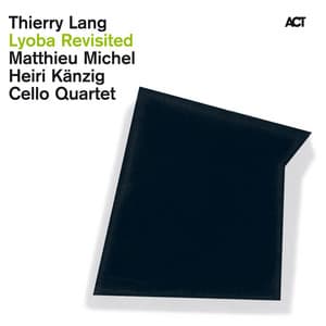 Lyoba Revisited - Thierry Lang