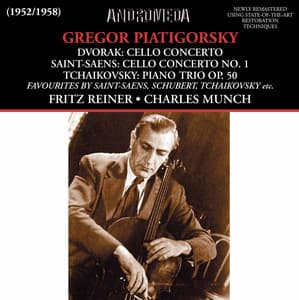 Saint-Saëns & Dvořák: Cello Concertos - Gregor Piatigorsky