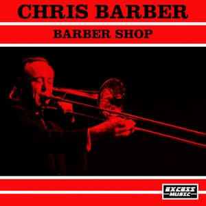 Barber Shop - Chris Barber