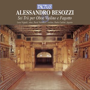 Besozzi: 6 trii per Oboe, Violino e Fagotto - Alessandro Besozzi