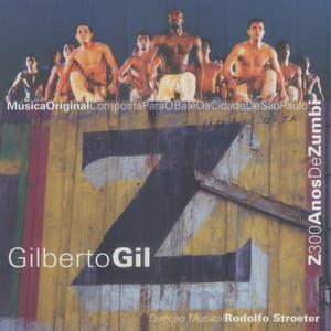 Z - 300 Anos de Zumbi - Gilberto Gil