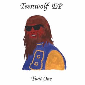 Teenwolf - Twit One