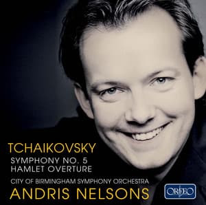Tchaikovsky: Symphony No. 5 & Hamlet Overture - Pyotr Ilyich Tchaikovsky