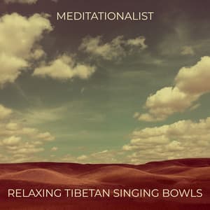 Meditationalist - Relaxing Tibetan Singing Bowls