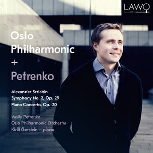 Alexander Scriabin: Symphony No. 2, Op. 29 & Piano Concerto, Op. 20 - Alexander Scriabin