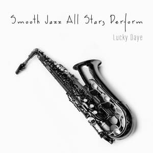 Smooth Jazz All Stars Perform Lucky Daye - Smooth Jazz All Stars