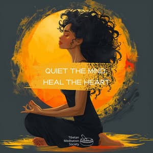 Quiet the Mind, Heal the Heart - Tibetan Meditation Society