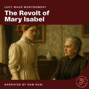 The Revolt of Mary Isabel - English Audiobooks