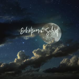 Erholsamen Schlaf: Beruhigende Musik für tiefen Schlaf, Schlaflosigkeit Relief - Schlafmusik Akademie