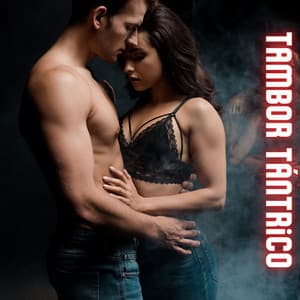 Tambor Tántrico: Profundiza Tu Ritmo Erótico, Trance Profundo de Placer - Zona de Música Erótica
