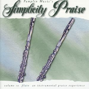Volume 10 - Flute - Simplicity Praise