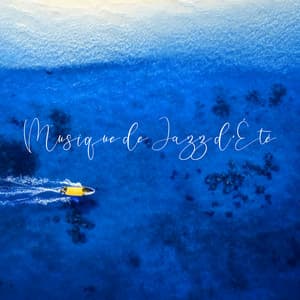 Musique de Jazz d'Été. Fête, Réunions avec des Amis, Sons Relaxants, Événements de la Vie Nocturne - Jazz vacances musique