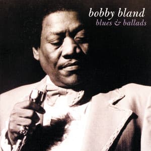 Blues & Ballads - Bobby "Blue" Bland