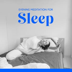 Evening Meditation for Sleep - Total Relax Music Ambient