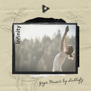 Infinity - Yoga Music by Lullify