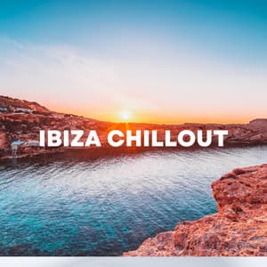 Ibiza Chillout - Chill Out 2018