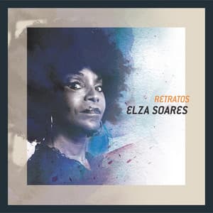 Retratos - Elza Soares