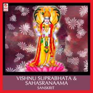 Vishnu Suprabhata & Sahasranaama - Sindhu Raghupathy