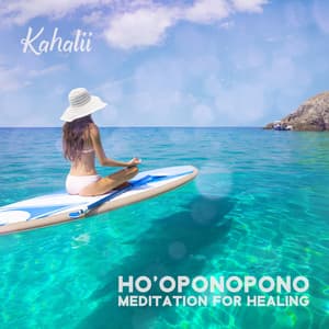 Ho'oponopono Meditation for Healing: Forgiveness and Sleep, Hawaiian Healing Technique Prayer Guided Meditation Visualization - Kahalii