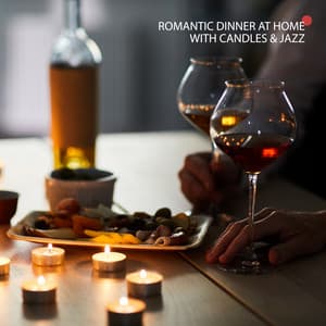 Romantic Dinner at Home with Candles & Jazz, Joyful Time with Swing Music - Home Music Paradise