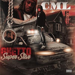 Ghetto Superstar - C.M.L.