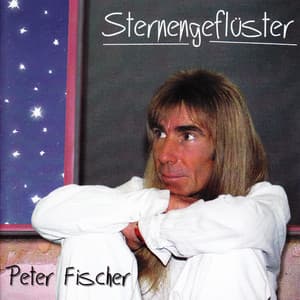 Sternengeflüster - Peter Fischer