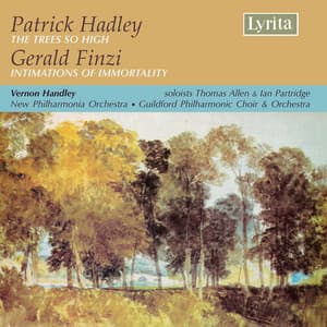 Hadley:The Trees So High – Finzi: Intimations of Immortality - Vernon Handley
