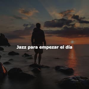Jazz para empezar el día - Refreshing Tracks
