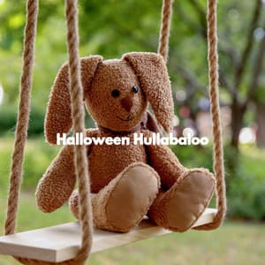 Halloween Hullabaloo - Relaxing Baby Sleeping Songs