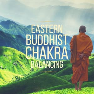 Eastern Buddhist Chakra Balancing - Tibetan Chants & Flute - Zen Buddhist Art