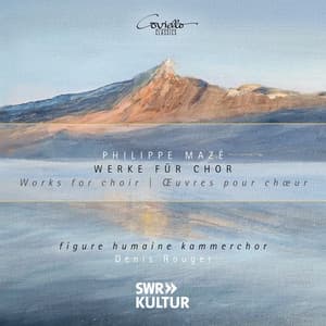 Works for Choir - Philippe Mazé