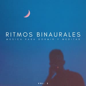 Ritmos Binaurales: Música Para Dormir Y Meditar Vol. 2 - Sueño de ritmos binaurales puros