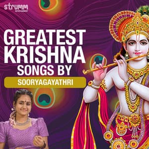 Greatest Krishna Songs By Sooryagayathri - Sooryagayathri