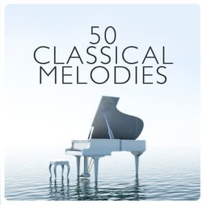 50 Classical Melodies - Klassisk Musik Orkester