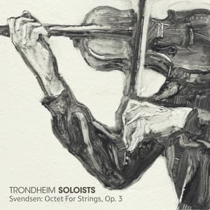 Svendsen: Octet For Strings, Op. 3 - Johan Svendsen