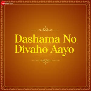 Dashama No Divaho Aayo - Jayesh Barot