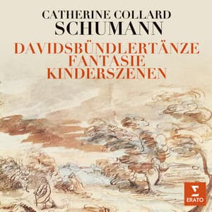 Schumann: Fantasie, Op. 17, Davidsbündlertänze, Op. 6 & Kinderszenen, Op. 15 - Robert Schumann