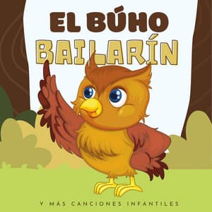 El Búho Bailarín - La Vaca Lola La Vaca Lola